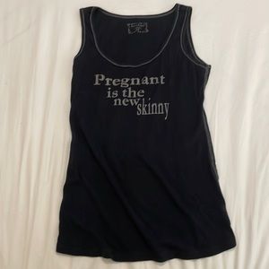 ⭐️ Host Pick ⭐️ Maternity Tank Top ‘Pregnant is the new skinny’
